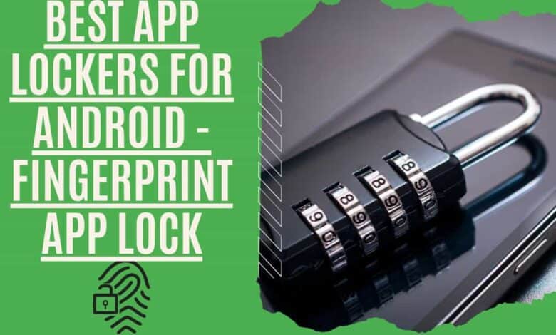 Best App Lockers For Android