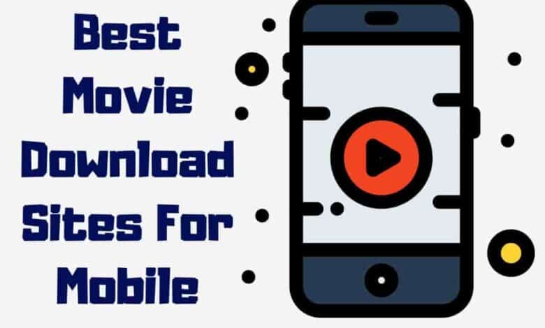 Best Movie Download Sites For Mobile