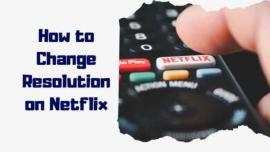 How to Change Resolution on Netflix