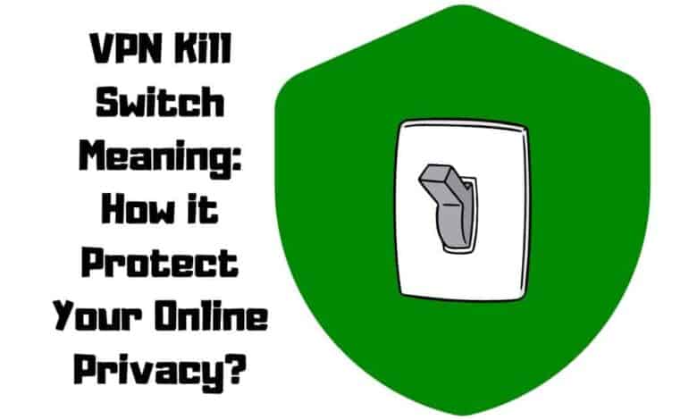 VPN kill Switch Meaning