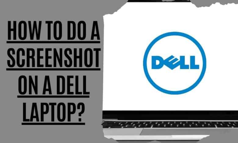 how to do a screenshot on a dell laptop