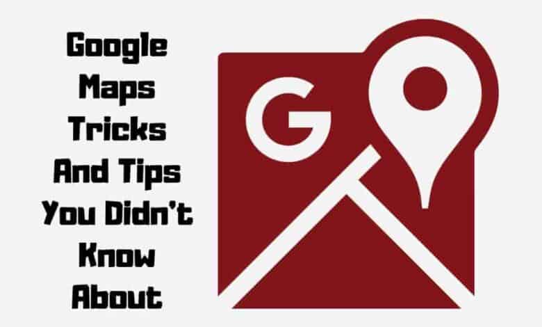google maps tricks