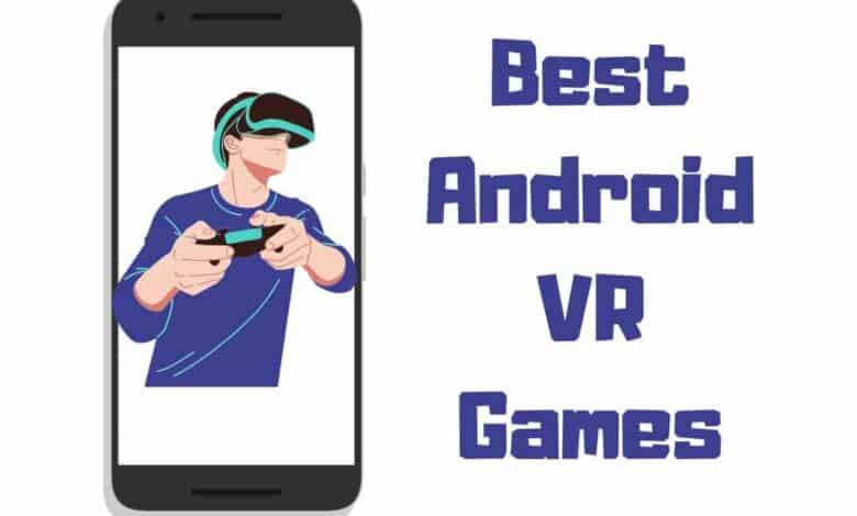 vr games for android