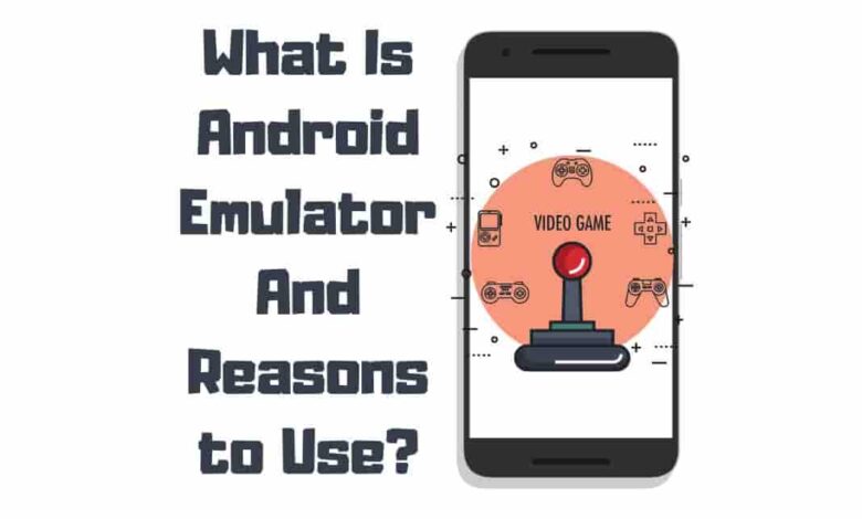 What Is Android Emulator